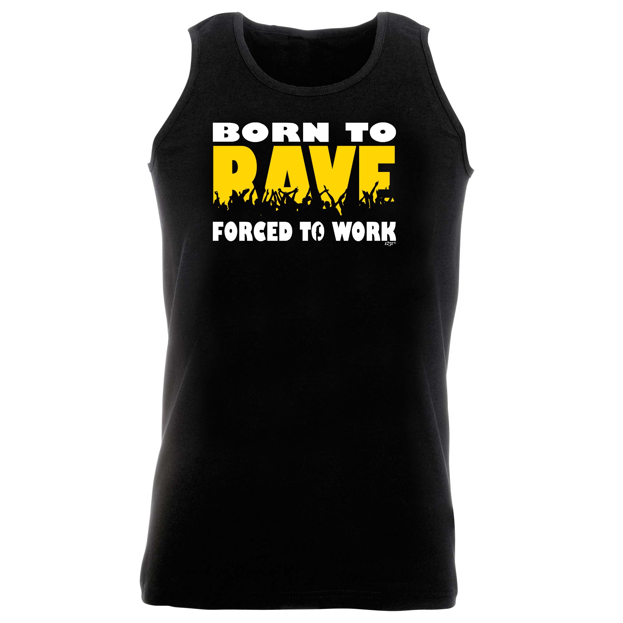 Born To Rave - Funny Vest Singlet Unisex Tank Top