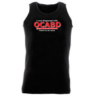 Was Diagnosed With Ocabd - Funny Vest Singlet Unisex Tank Top