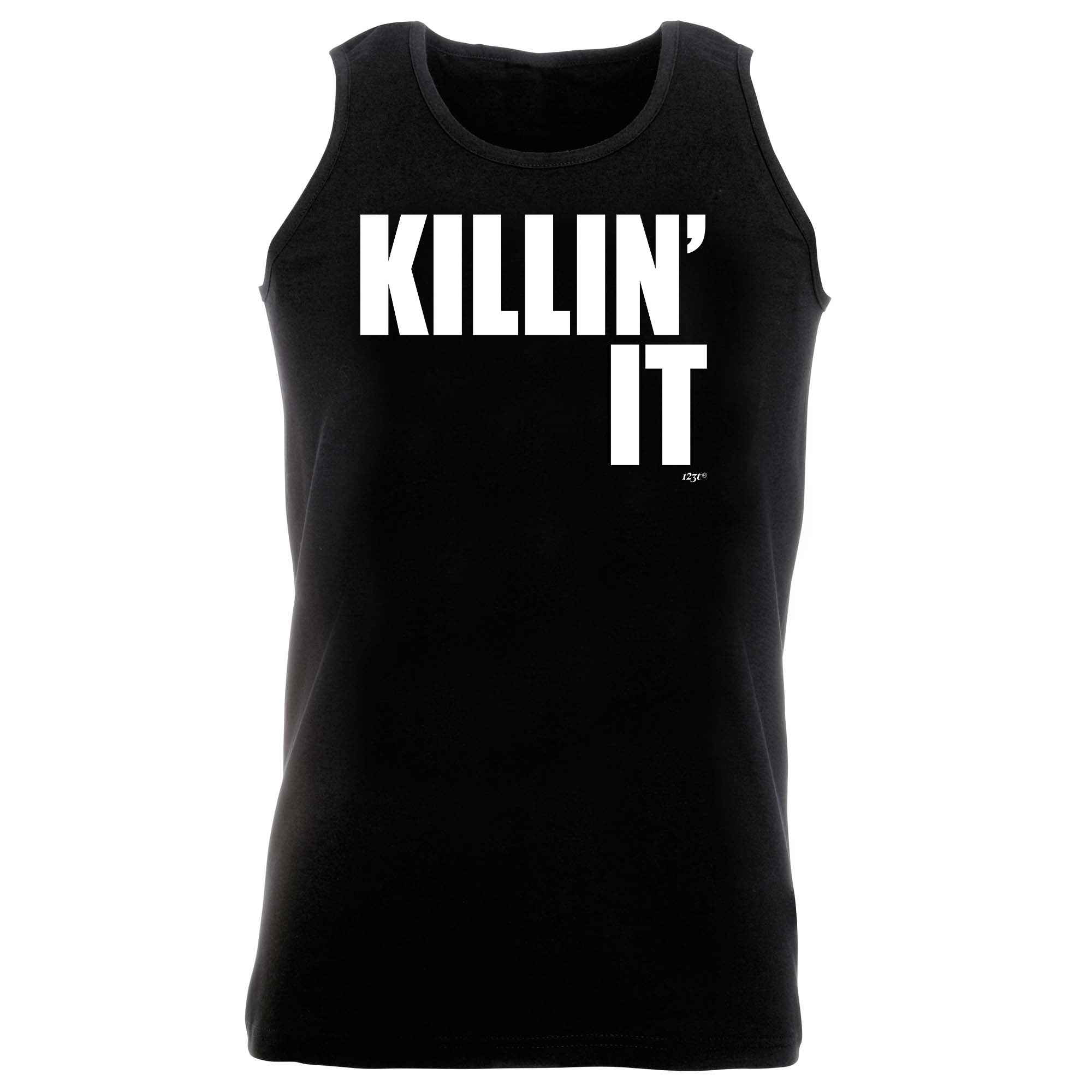 Killin It - Funny Vest Singlet Unisex Tank Top