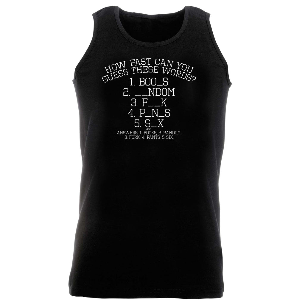 Guess These Words - Funny Vest Singlet Unisex Tank Top