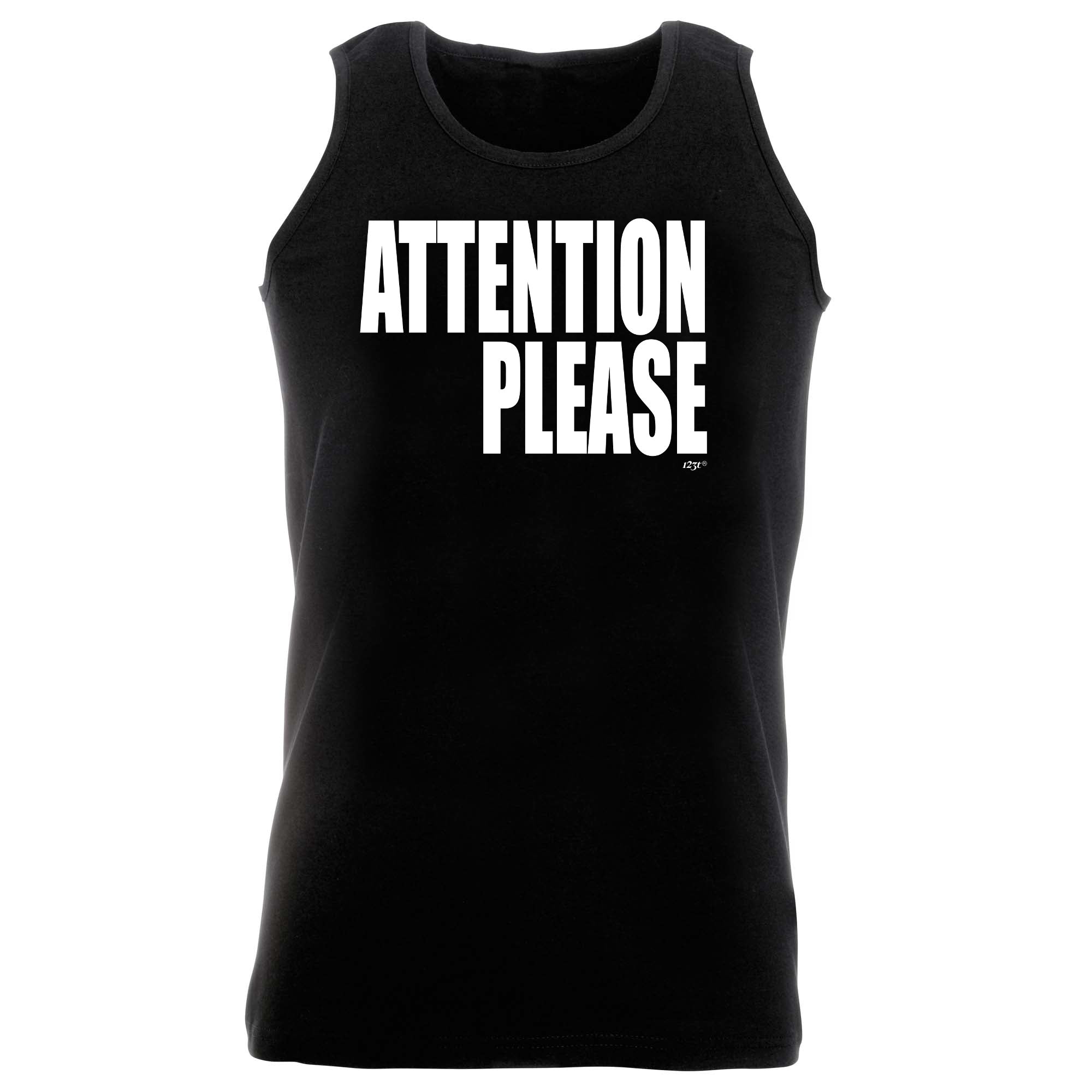 Attention Please White - Funny Vest Singlet Unisex Tank Top