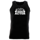 Youre Looking At An Awesome Actor - Funny Vest Singlet Unisex Tank Top