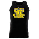 Dont Like Morning People - Funny Vest Singlet Unisex Tank Top