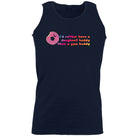 Id Rather Have A Doughnut Buddy - Funny Vest Singlet Unisex Tank Top