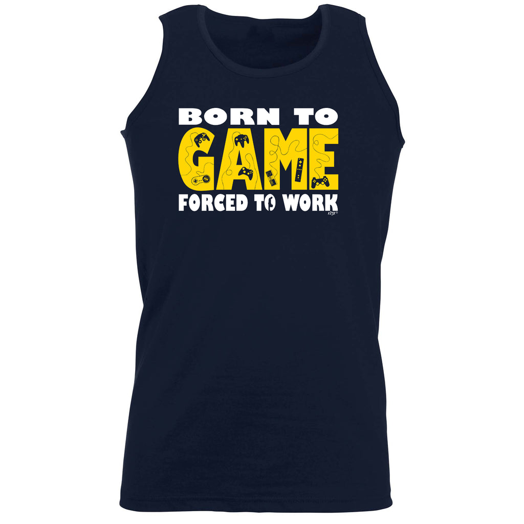 Born To Game - Funny Vest Singlet Unisex Tank Top