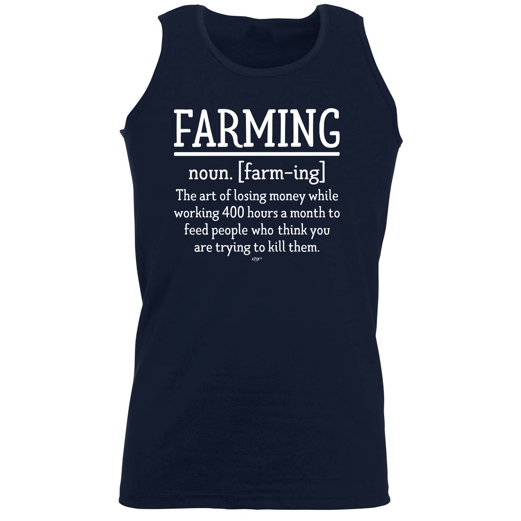Farming Noun Farm - Funny Vest Singlet Unisex Tank Top