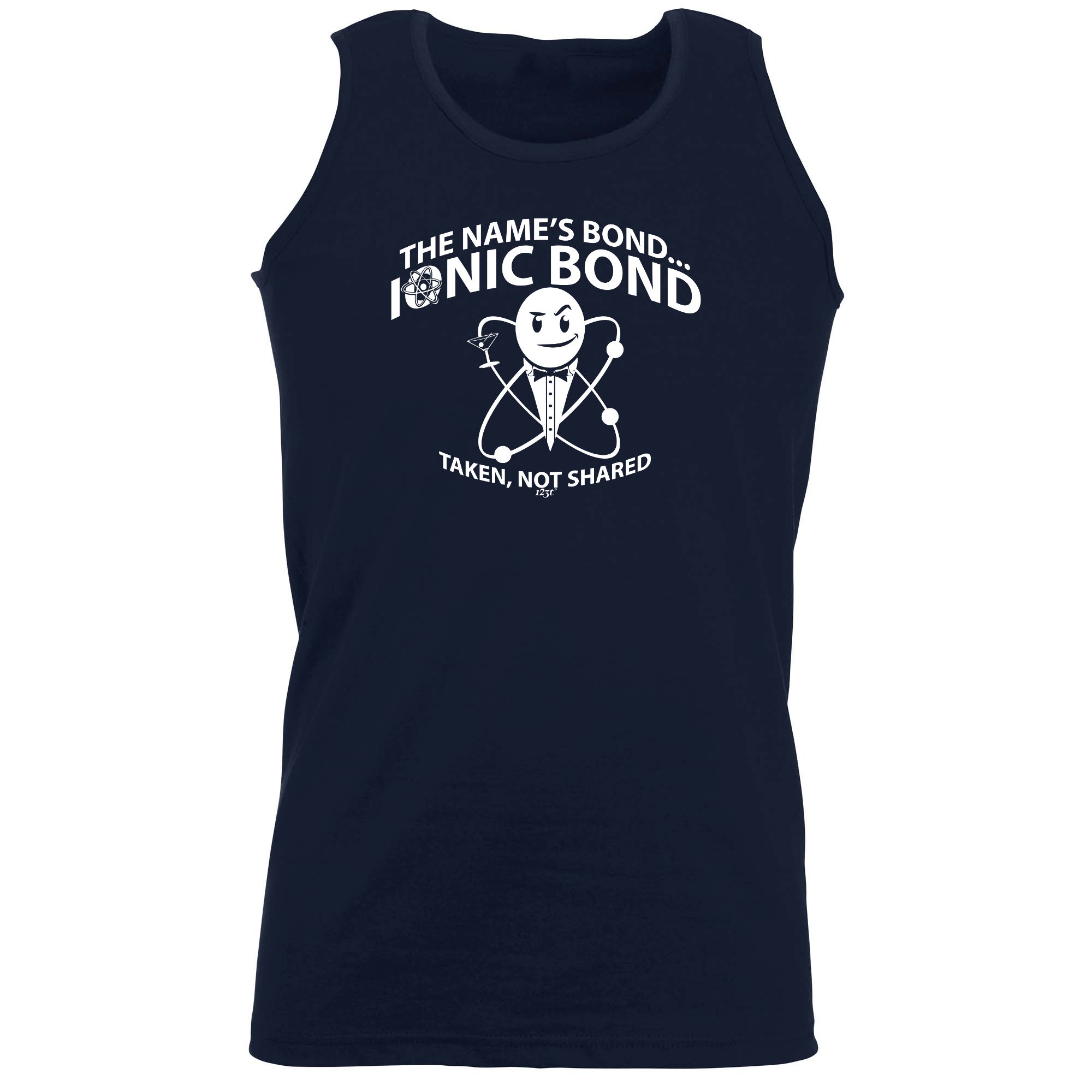 The Names Bond Ionic Bond - Funny Vest Singlet Unisex Tank Top