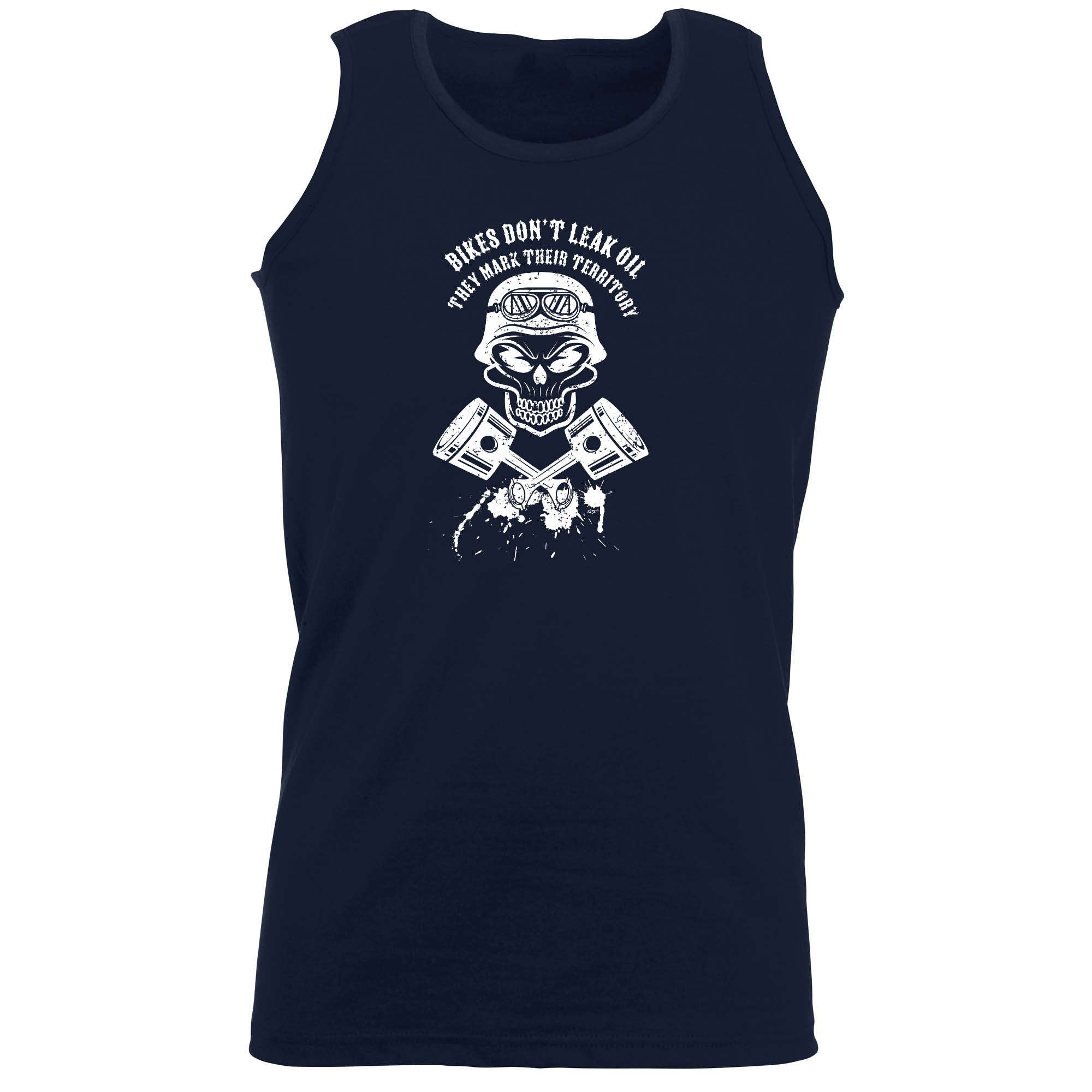 Motorbikes Dont Leak Oil - Funny Vest Singlet Unisex Tank Top