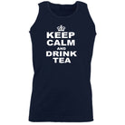 Keep Calm And Drink Tea - Funny Vest Singlet Unisex Tank Top