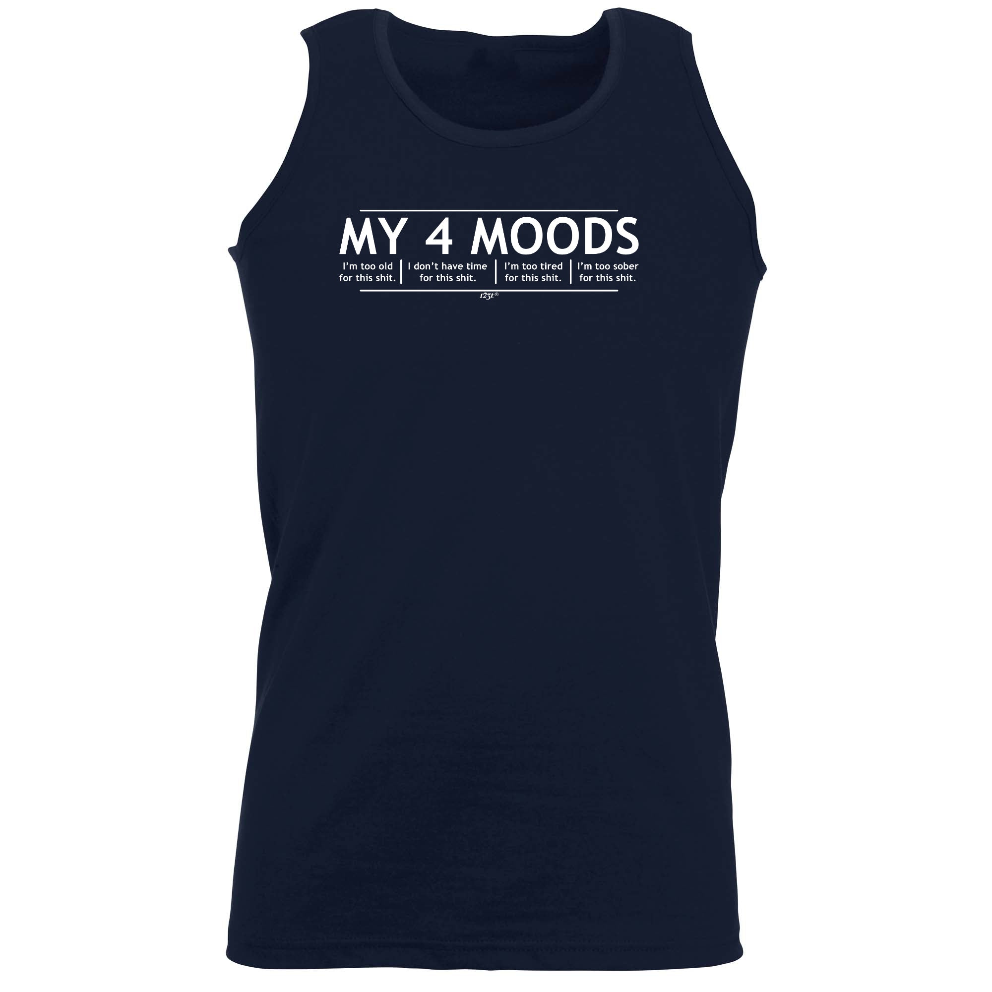 My Four Moods - Funny Vest Singlet Unisex Tank Top