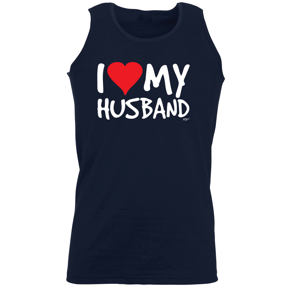 Love Heart My Husband - Funny Vest Singlet Unisex Tank Top