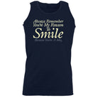 Always Remember Youre My Reason To Smile - Funny Vest Singlet Unisex Tank Top