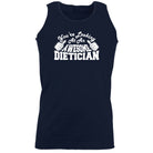 Youre Looking At An Awesome Dietician - Funny Vest Singlet Unisex Tank Top