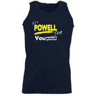Powell V1 Surname Thing - Funny Vest Singlet Unisex Tank Top