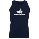 Vinyl Fetish Dj Record Music - Funny Vest Singlet Unisex Tank Top