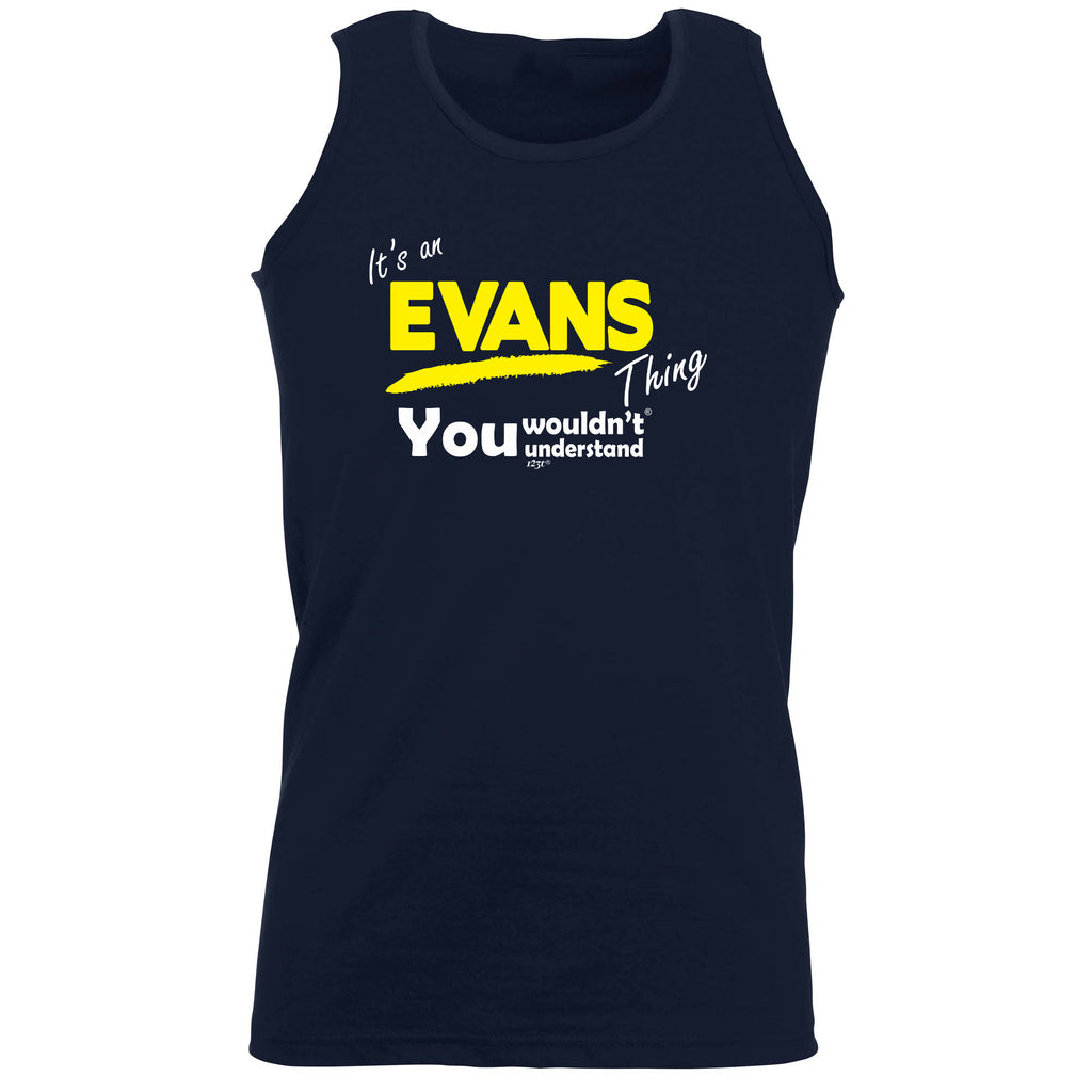 Evans V1 Surname Thing - Funny Vest Singlet Unisex Tank Top