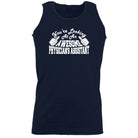 Youre Looking At An Awesome Physician'S Assistant - Funny Vest Singlet Unisex Tank Top