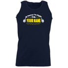 Of Course Im Right Im Your Name - Funny Vest Singlet Unisex Tank Top