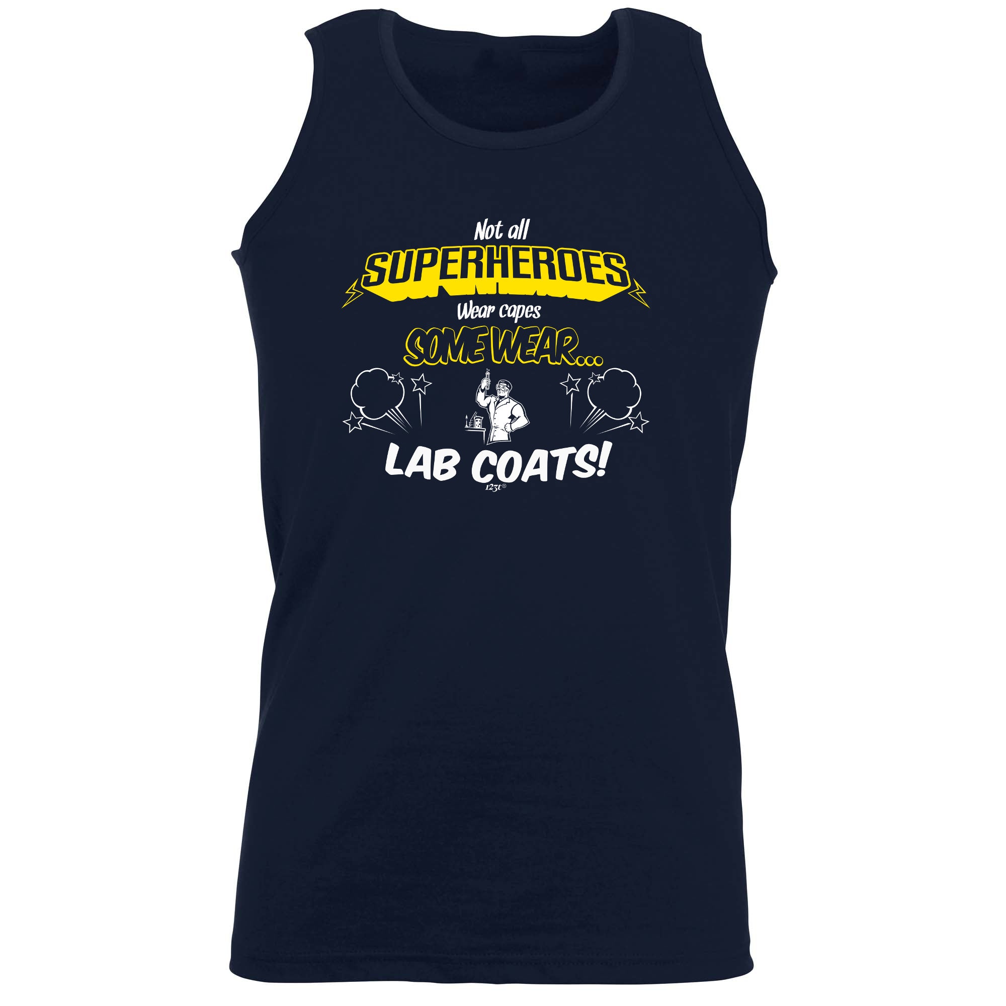 Lab Coats Not All Superheroes Wear Capes - Funny Vest Singlet Unisex Tank Top