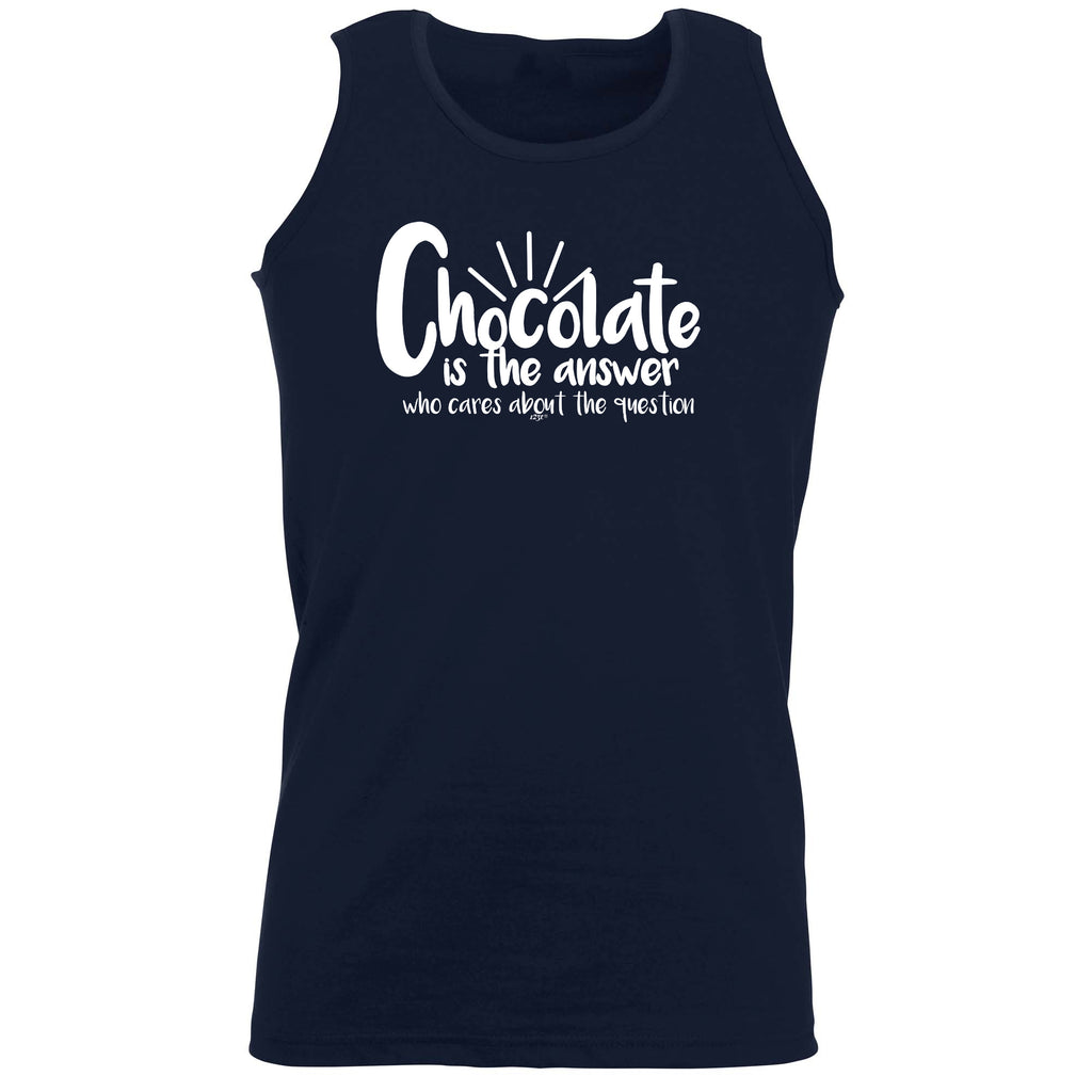 Chocolate Is The Answer - Funny Vest Singlet Unisex Tank Top
