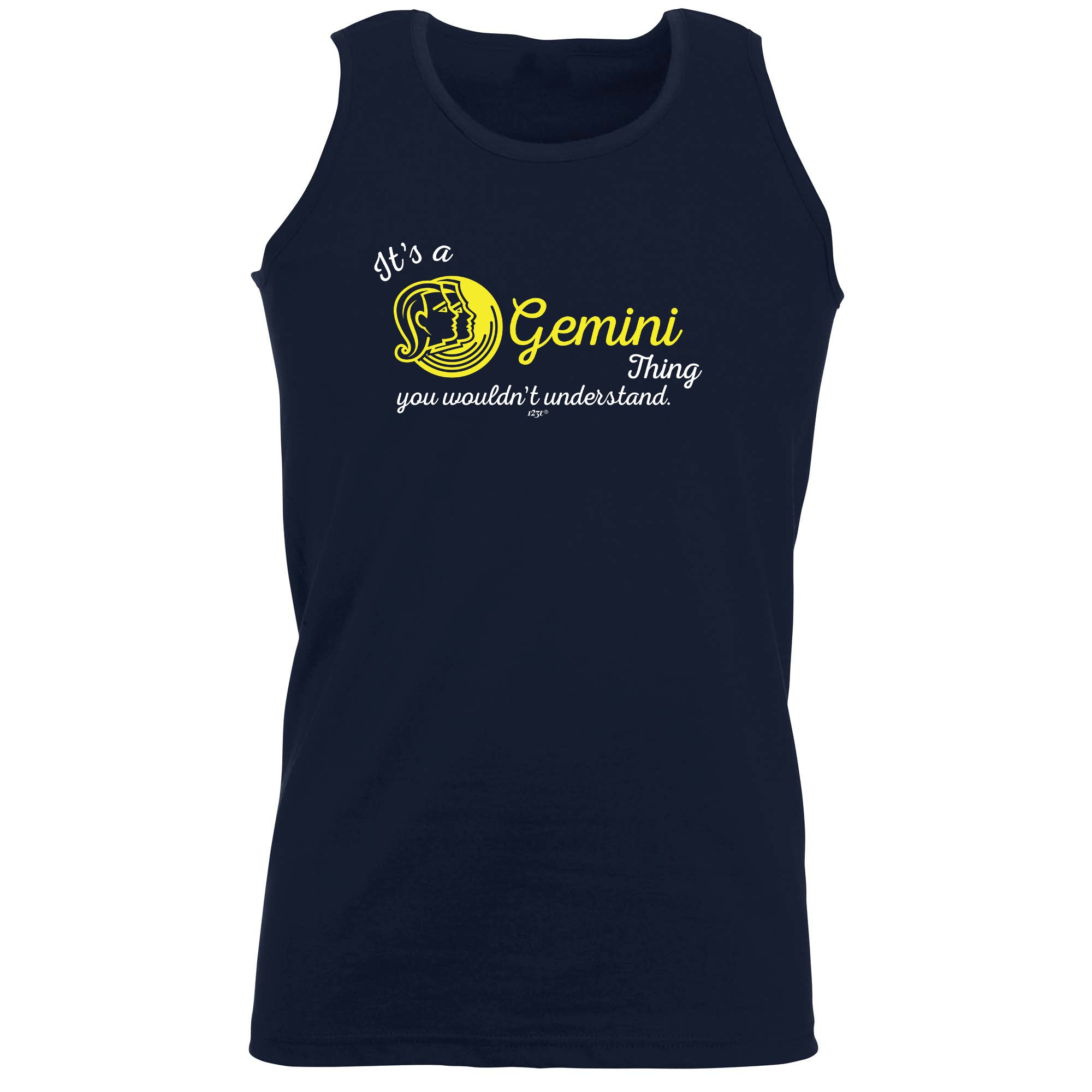 Its A Gemin Thing You Wouldnt Understand - Funny Vest Singlet Unisex Tank Top