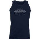 When Youre Dead You Dont Know - Funny Vest Singlet Unisex Tank Top