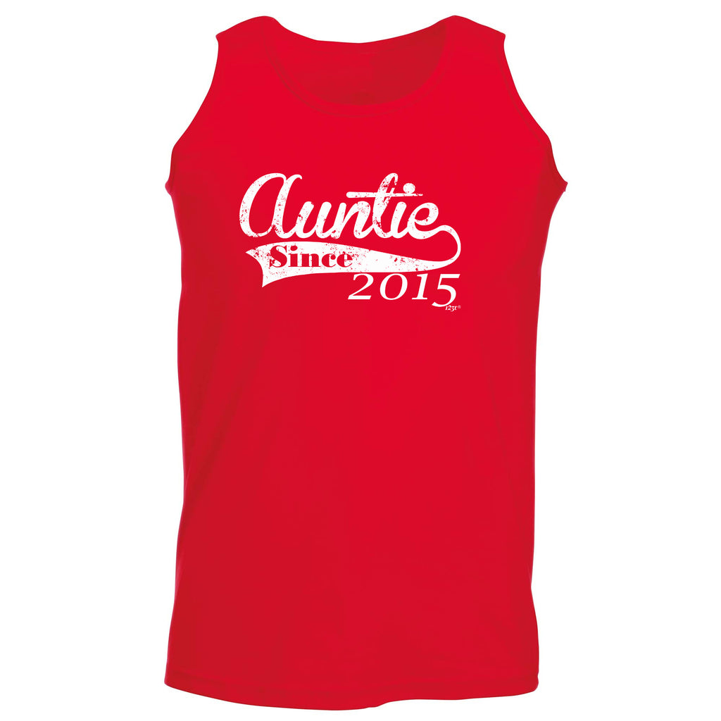Auntie Since 2015 - Funny Vest Singlet Unisex Tank Top