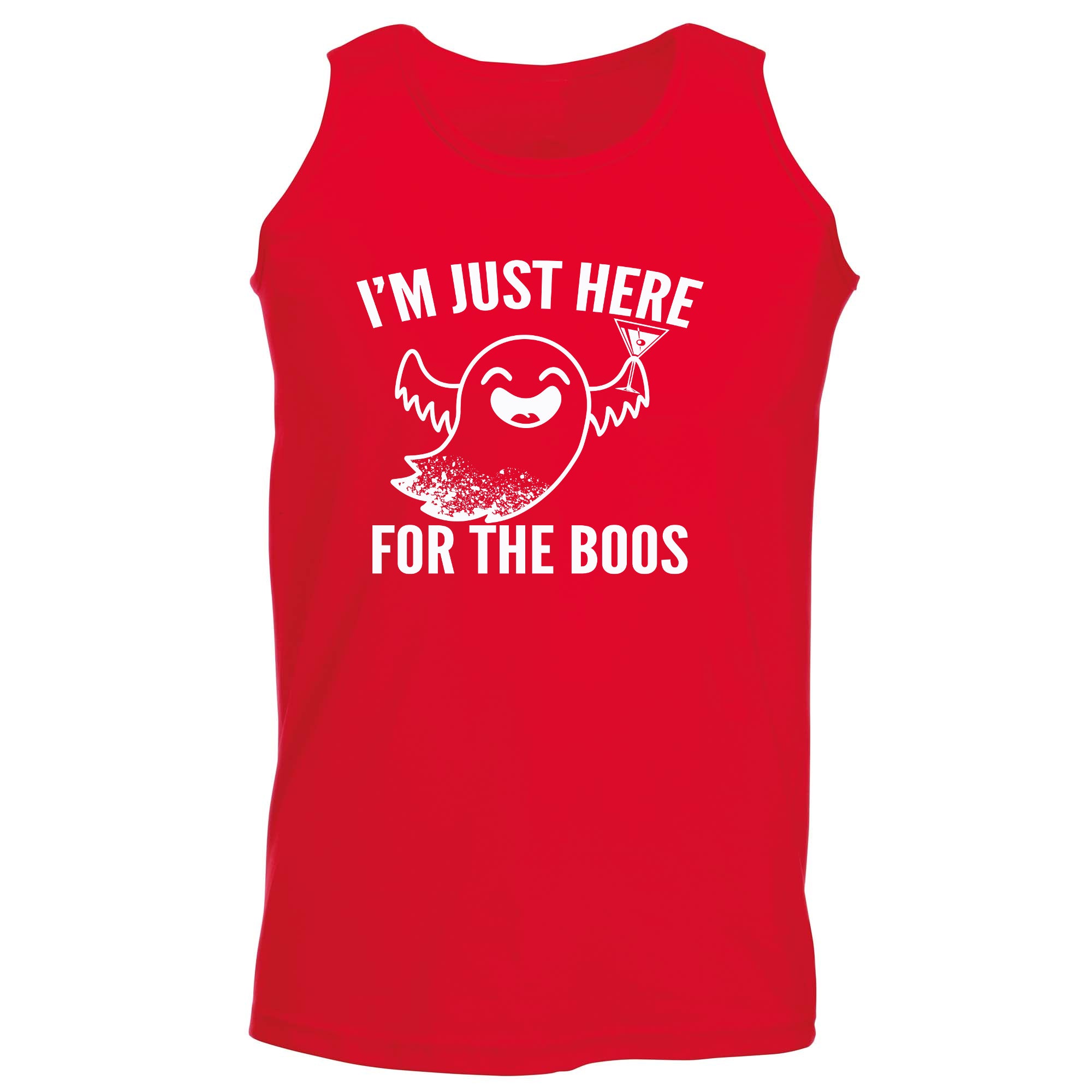 Im Just Here For The Boos - Funny Vest Singlet Unisex Tank Top