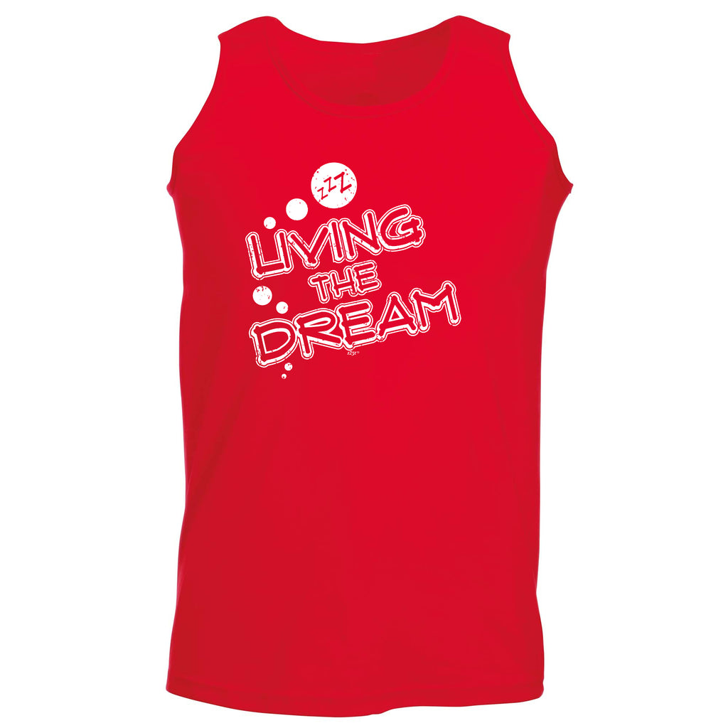 Living The Dream Zzz Sleep - Funny Vest Singlet Unisex Tank Top