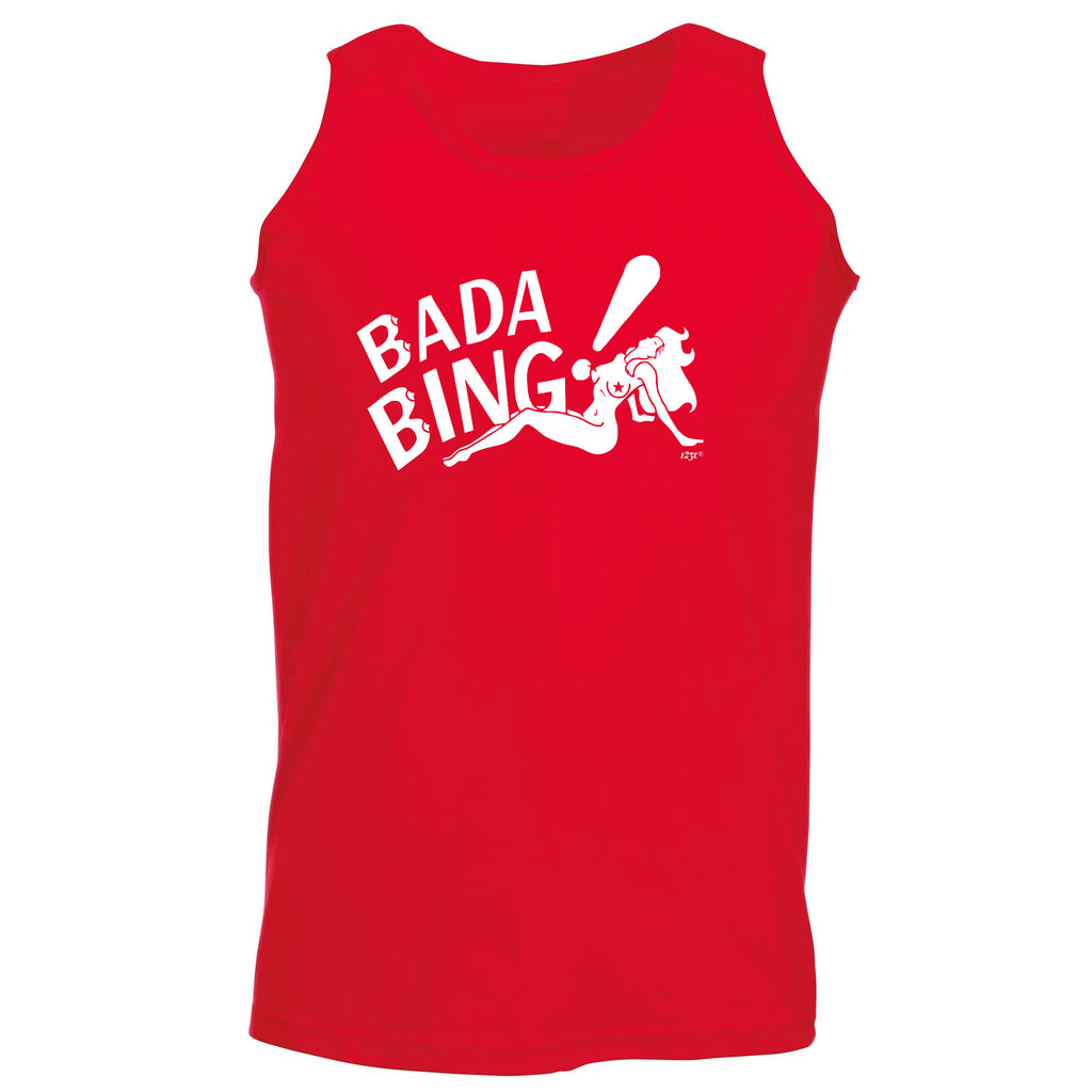 Bada Bing - Funny Vest Singlet Unisex Tank Top