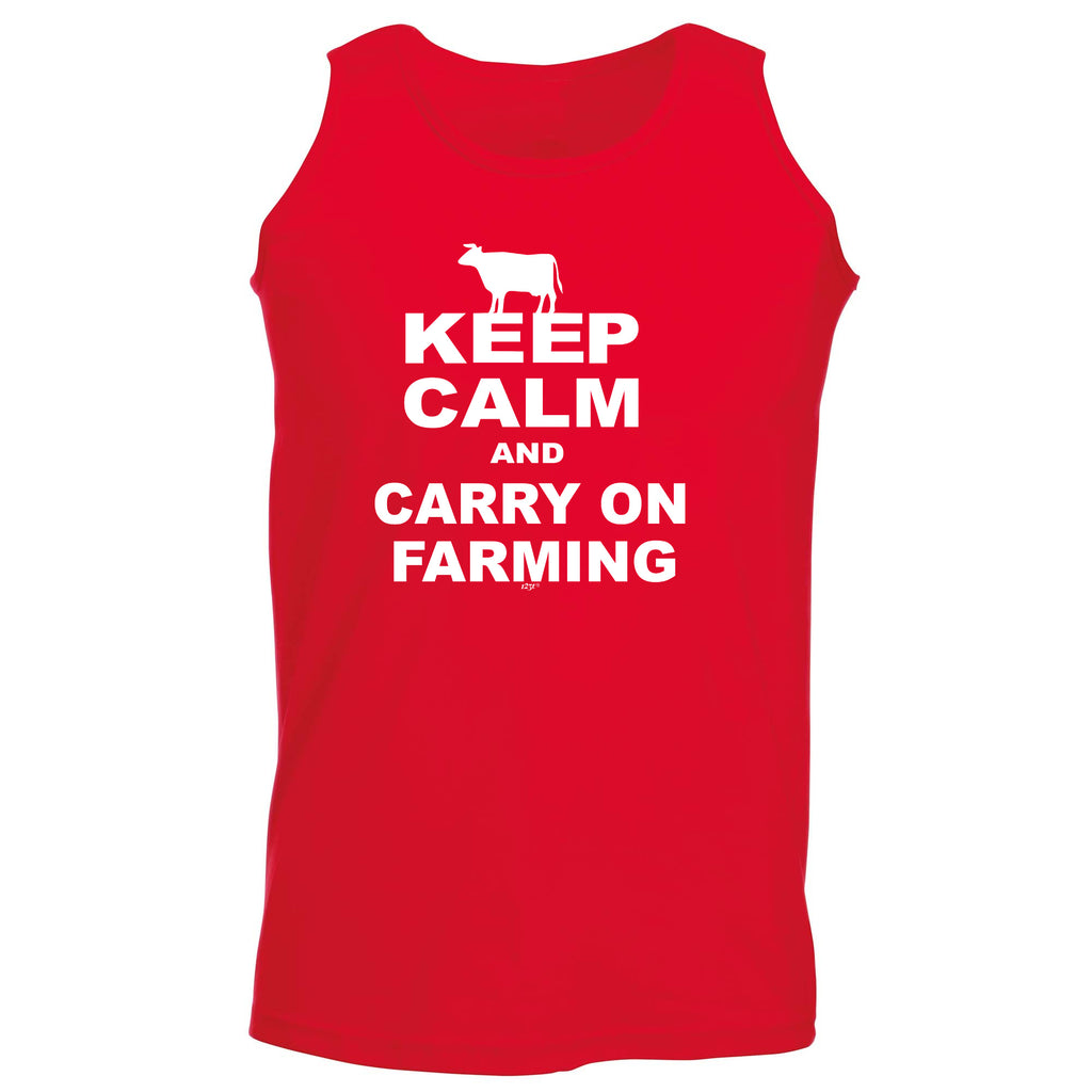 Keep Calm And Carry On Farming - Funny Vest Singlet Unisex Tank Top