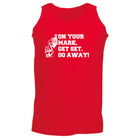 On Your Mark Get Set Go Away - Funny Vest Singlet Unisex Tank Top
