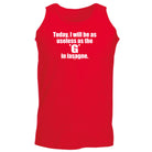 Today Will Be As Useless As The G In Lasagne - Funny Vest Singlet Unisex Tank Top