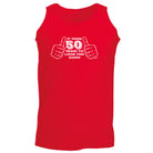 It Took To Look This Good 50 - Funny Vest Singlet Unisex Tank Top