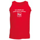 Do Know Any Jokes About Sodium - Funny Vest Singlet Unisex Tank Top