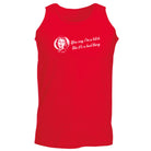 You Say B!Tch Like Its A Bad Thing - Funny Vest Singlet Unisex Tank Top