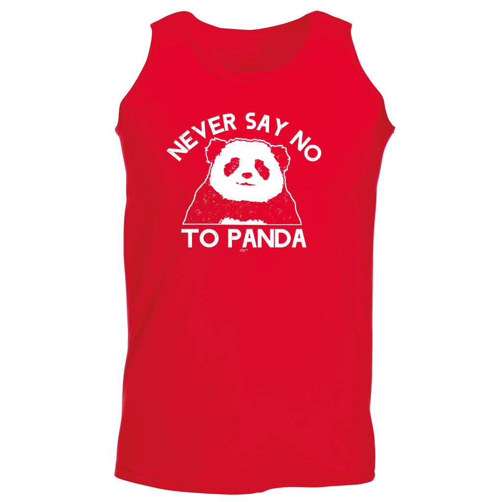 Never Say No To Panda - Funny Vest Singlet Unisex Tank Top