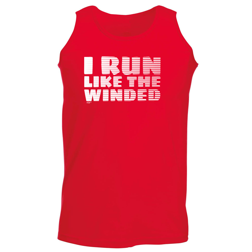 Run Like The Winded - Funny Vest Singlet Unisex Tank Top