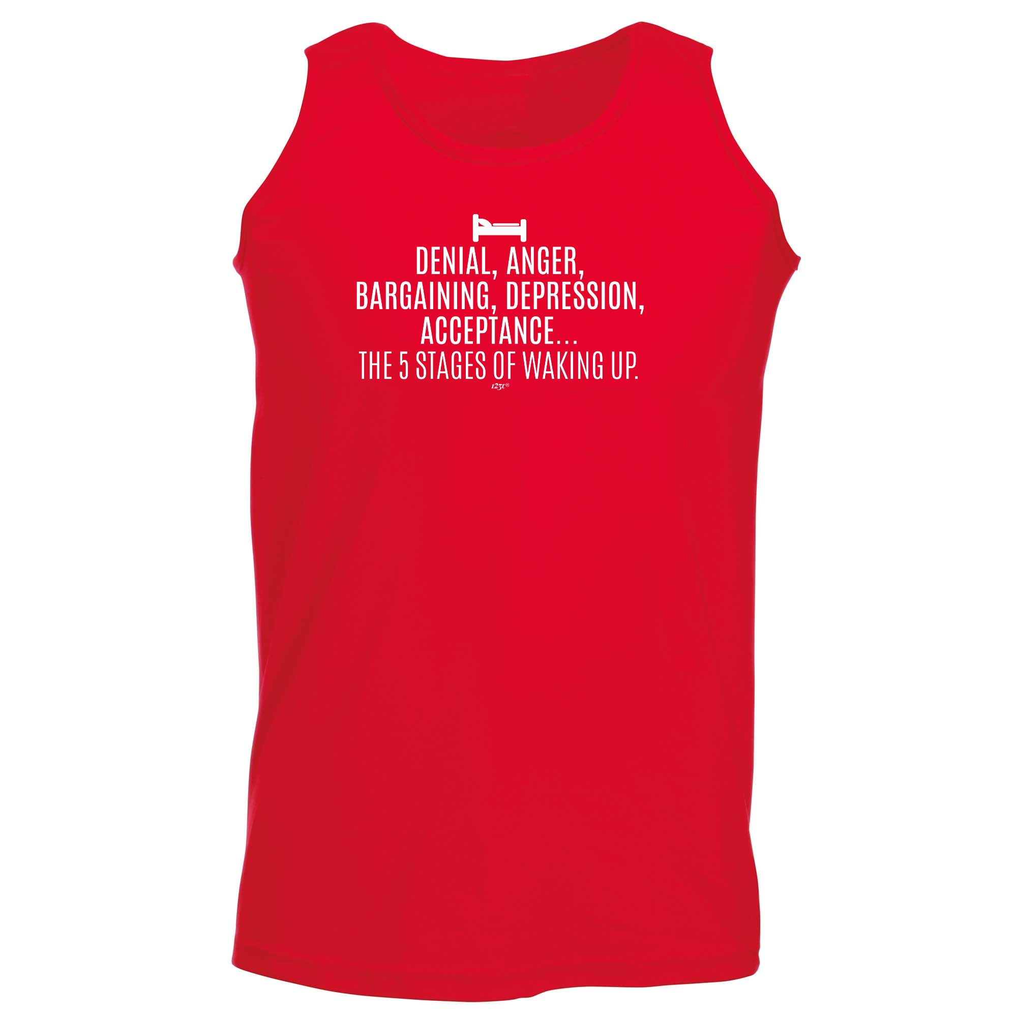 The 5 Stages Of Waking Up - Funny Vest Singlet Unisex Tank Top