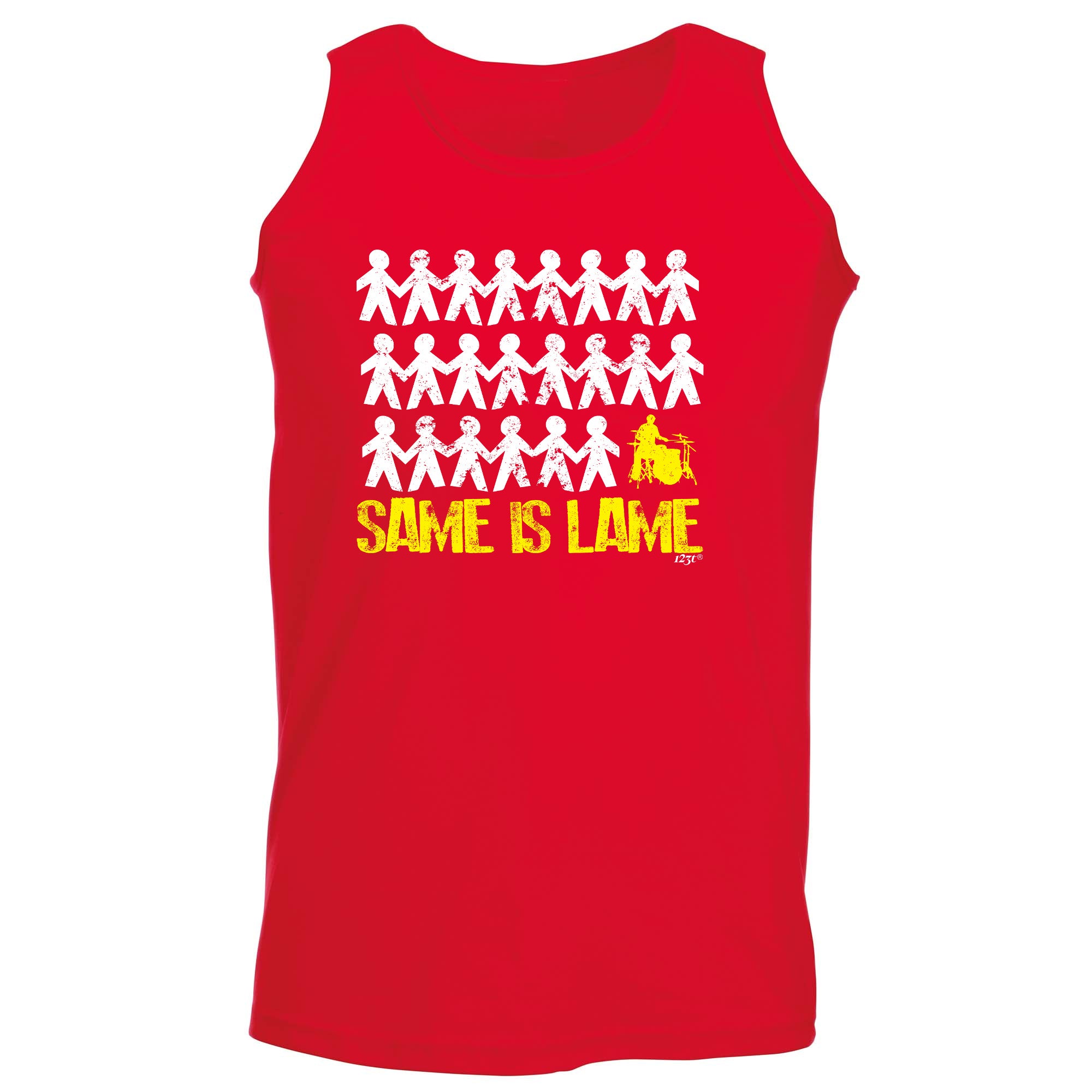 Same Is Lame Drummer - Funny Vest Singlet Unisex Tank Top