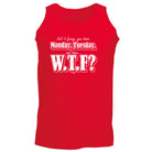 Isnt It Funny You Have Monday Tuesday - Funny Vest Singlet Unisex Tank Top