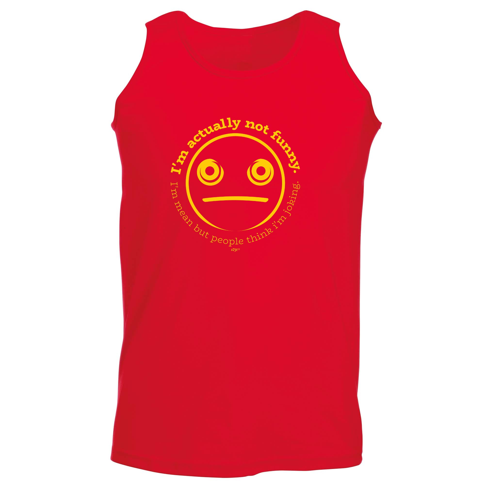 Im Actually Not Funny Im Mean - Funny Vest Singlet Unisex Tank Top