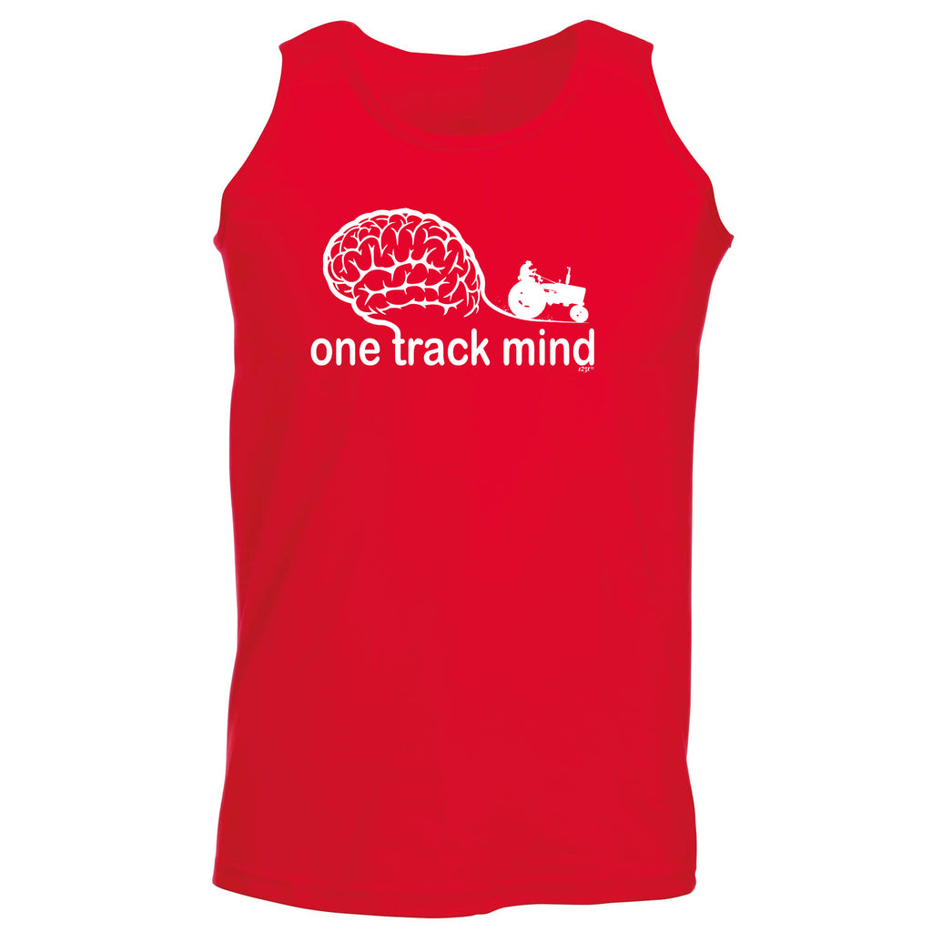 One Track Mind Tractor - Funny Vest Singlet Unisex Tank Top