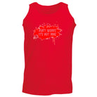 Dont Worry Its Not Mine - Funny Vest Singlet Unisex Tank Top
