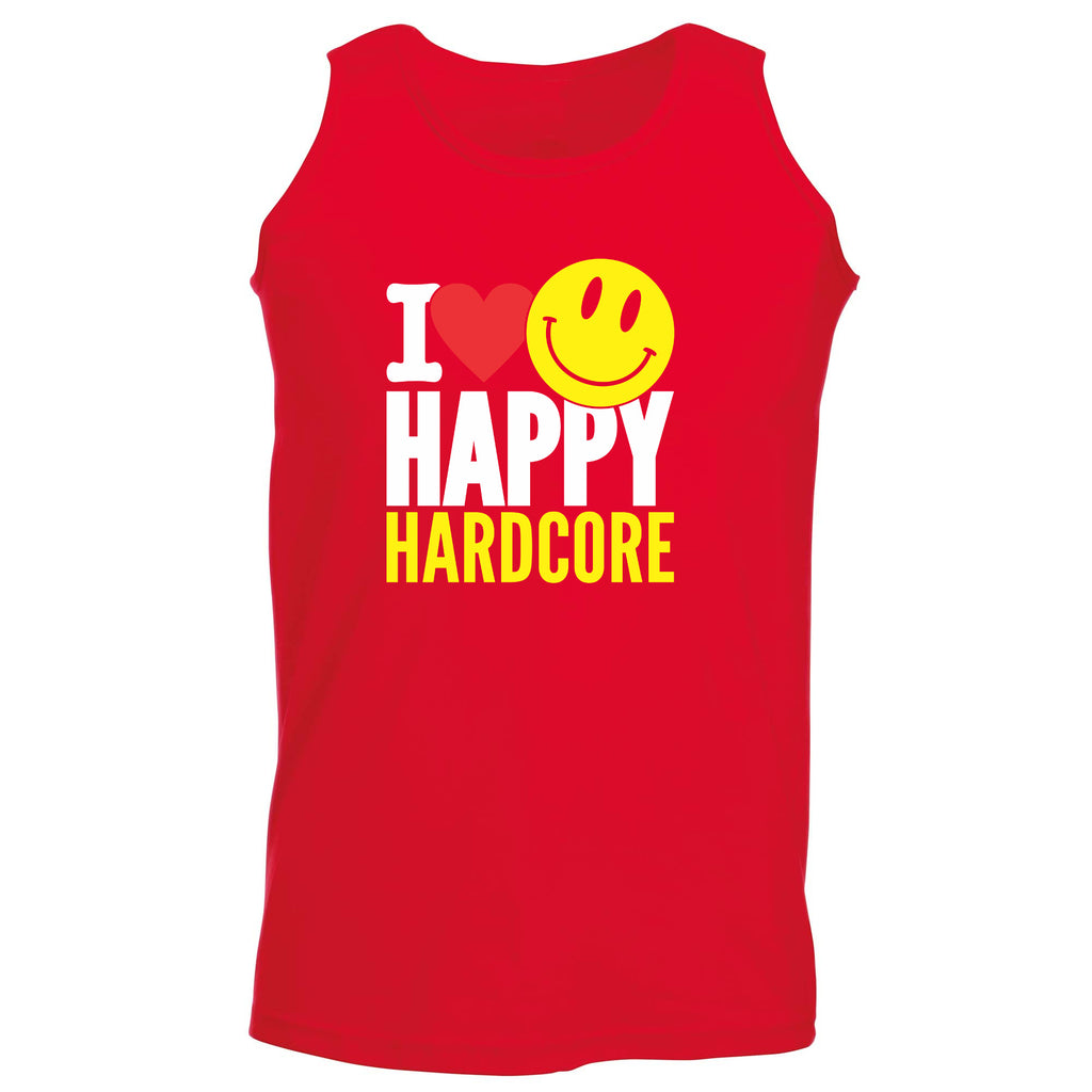 I Love Happy Hardcore - Funny Vest Singlet Unisex Tank Top