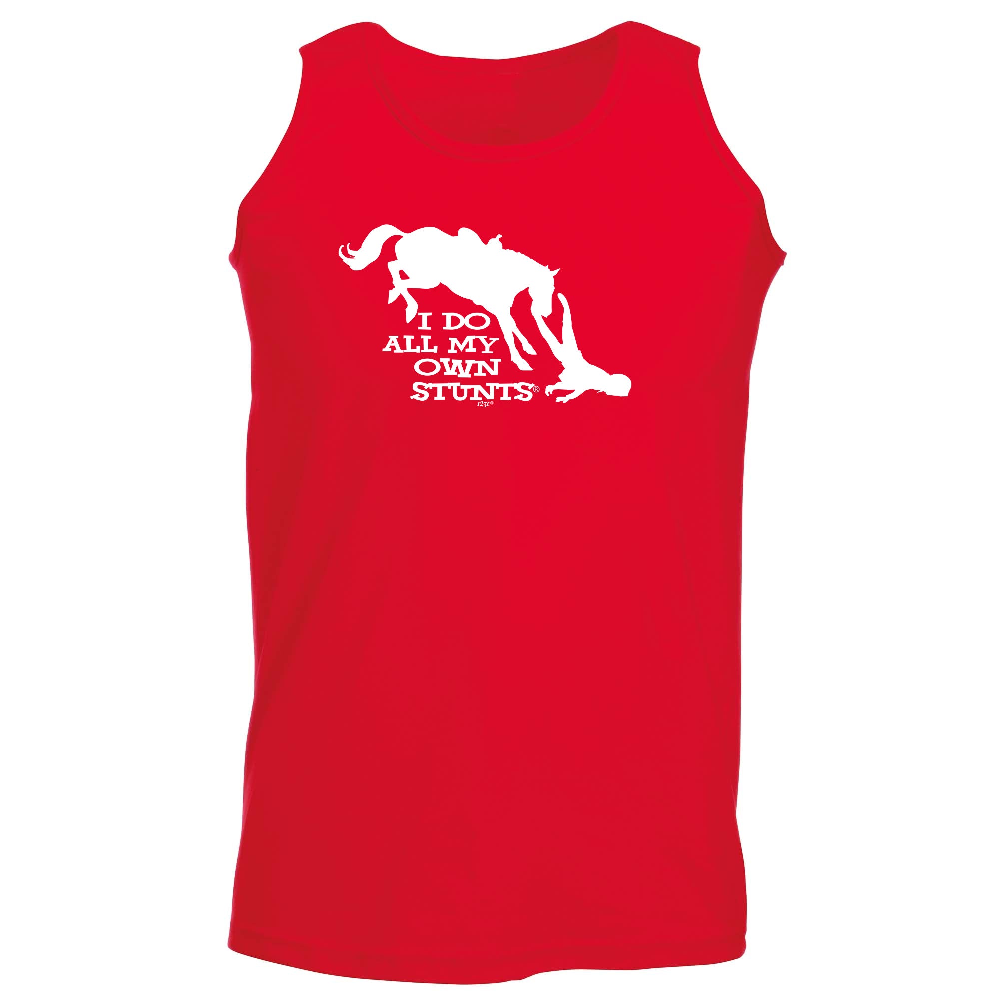 Horse Do All My Own Stunts - Funny Vest Singlet Unisex Tank Top