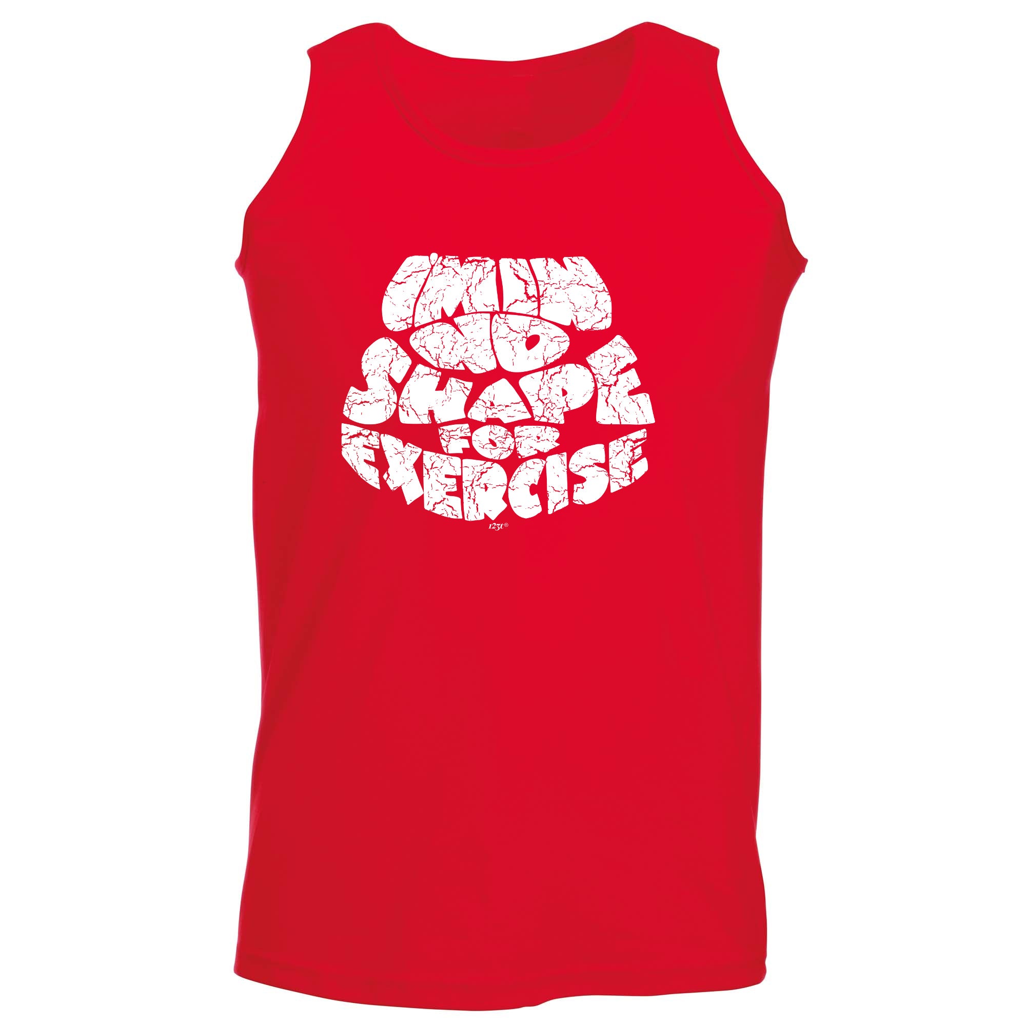Im In No Shape For Exercise - Funny Vest Singlet Unisex Tank Top