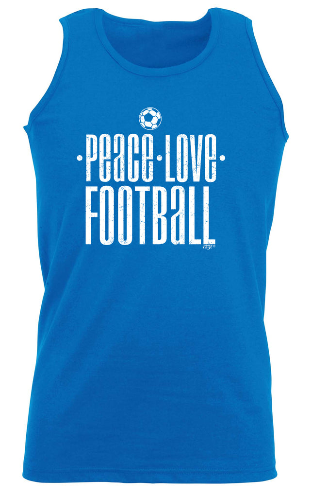 Peace Love Football - Funny Vest Singlet Unisex Tank Top