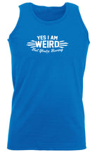 Yes Weird But Youre Boring - Funny Vest Singlet Unisex Tank Top