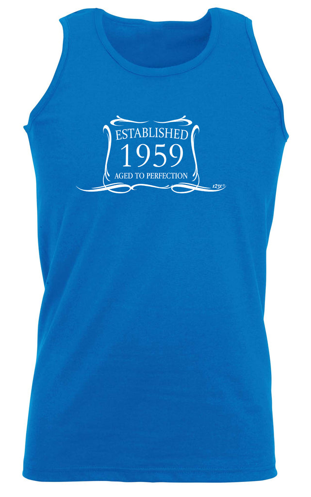 Established 1959 Aged To Perfection Birthday - Funny Vest Singlet Unisex Tank Top